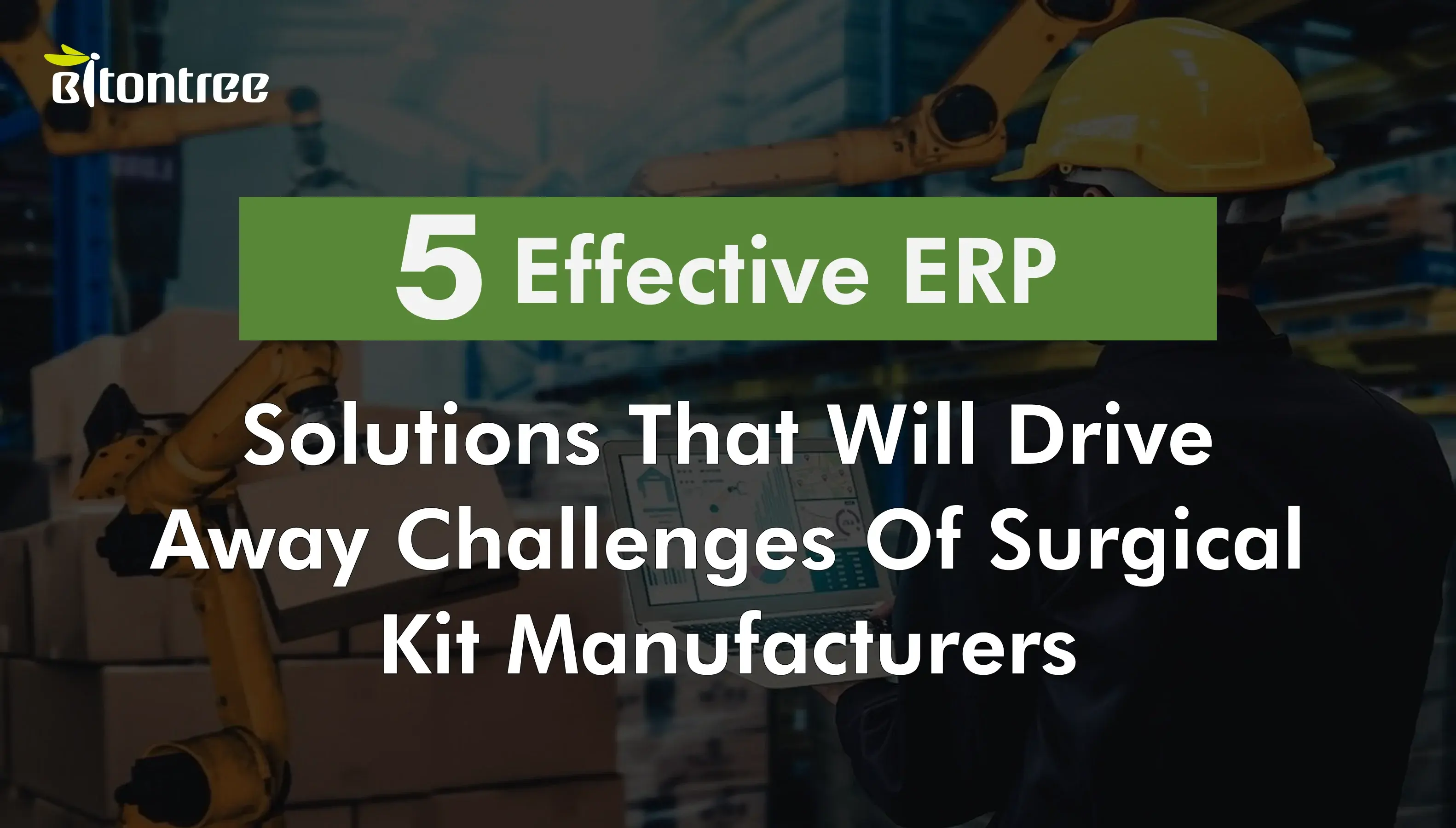 Image for ERP Solutions for Medical Kit Manufacturers