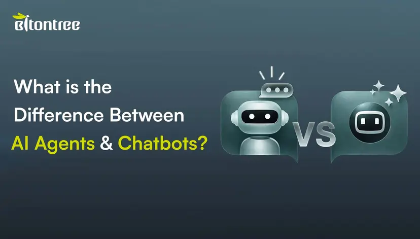 What Is the Difference Between AI Agents and Chatbots