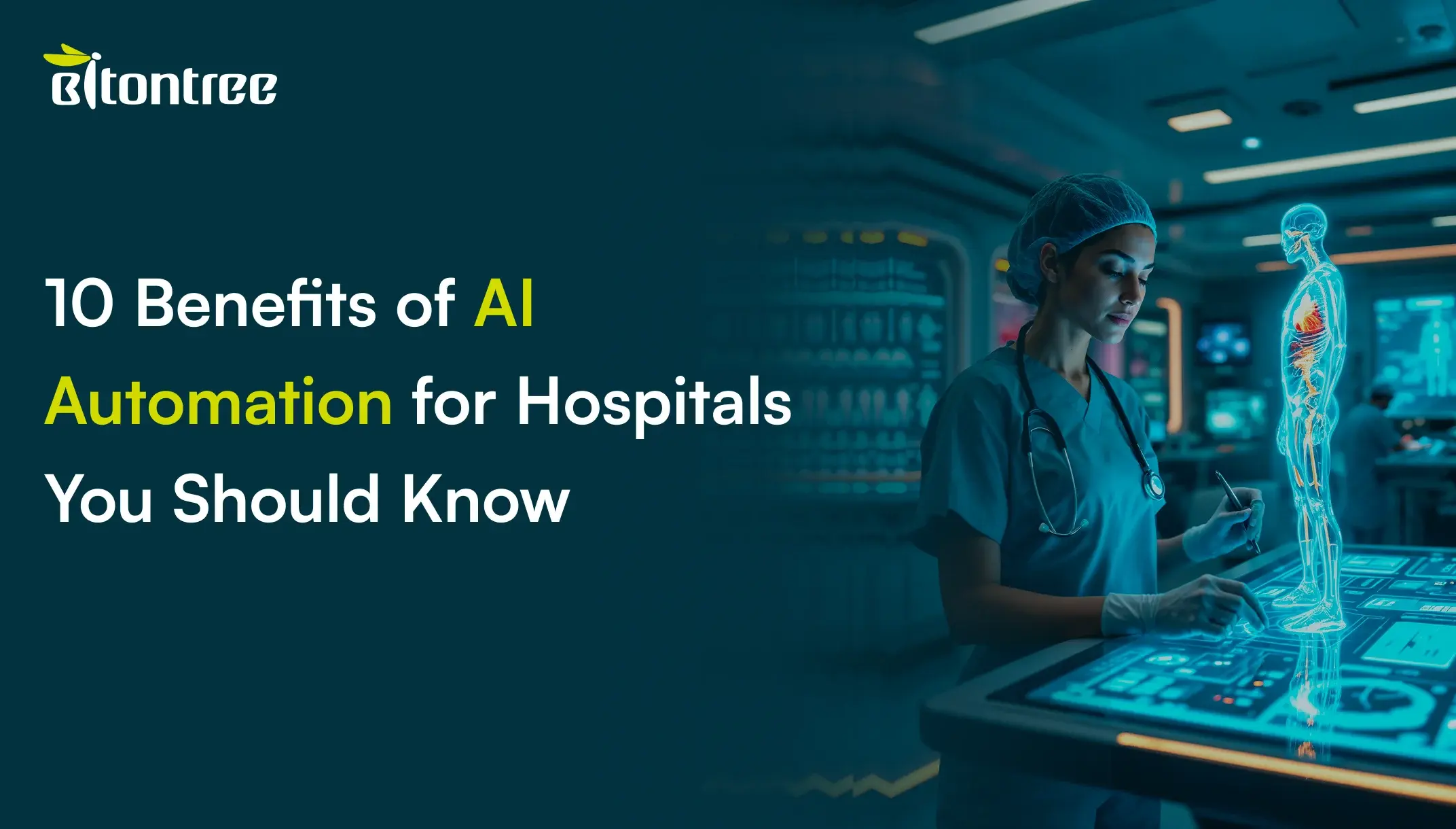 10 Benefits of AI Automation for Hospitals You Should Know