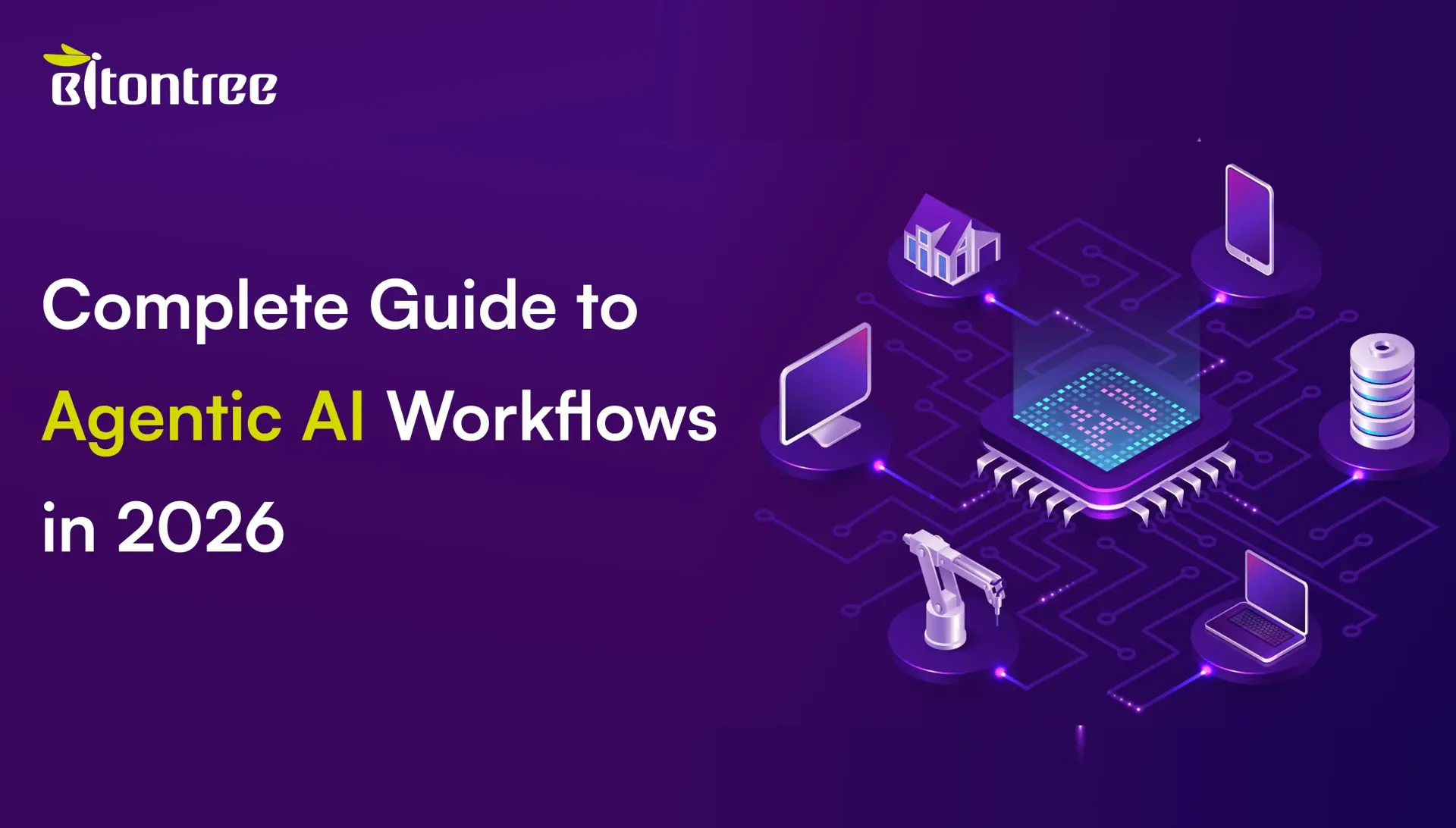 Agentic AI Workflows in 2026