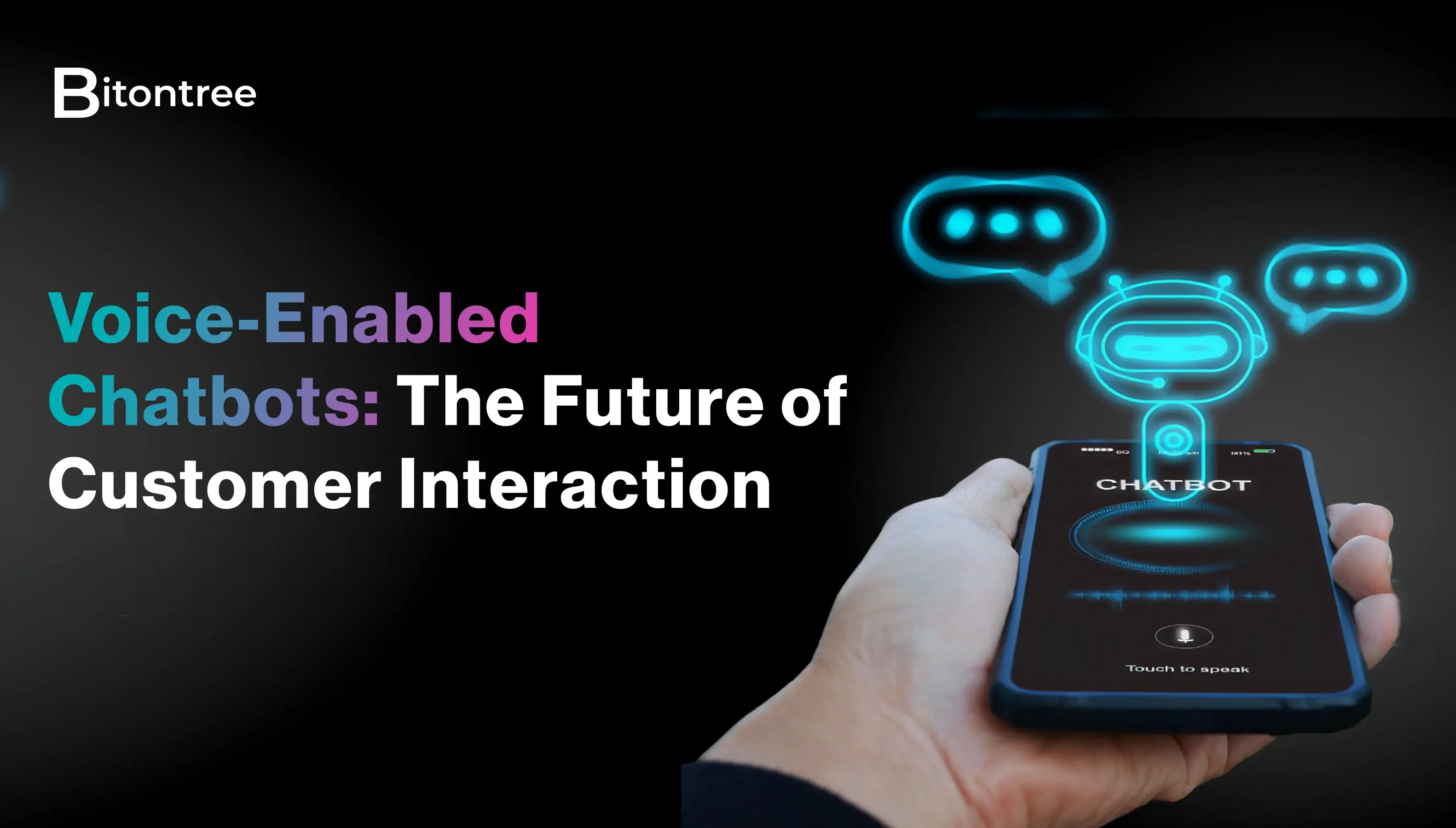Voice-Enabled Chatbots