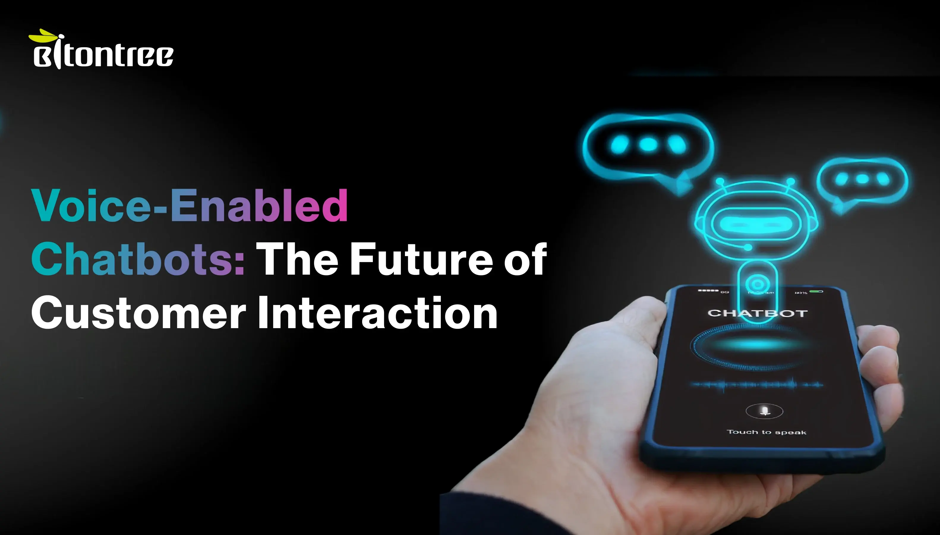 Voice Enabled Chatbots