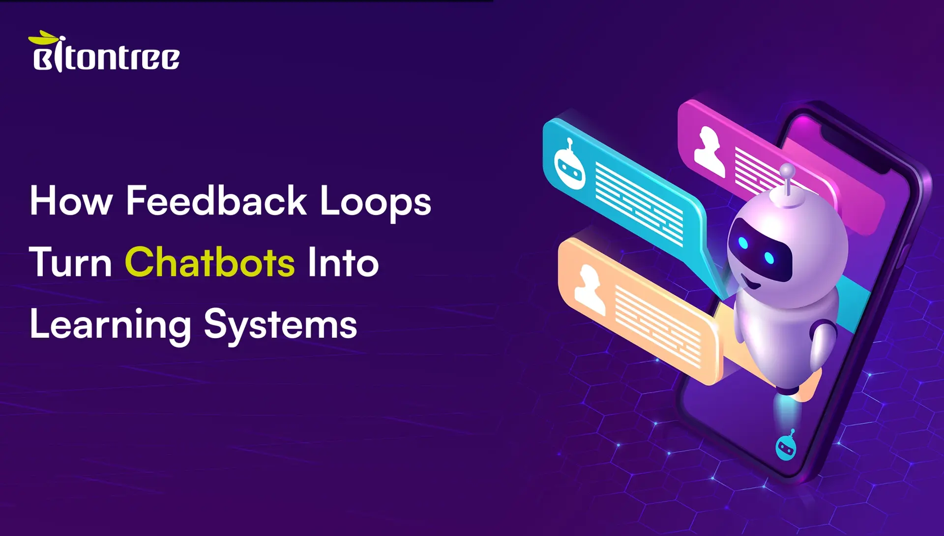 How Feedback Loops Turn Chatbots Into Learning Systems